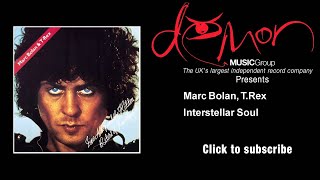 Marc Bolan, T.Rex - Interstellar Soul
