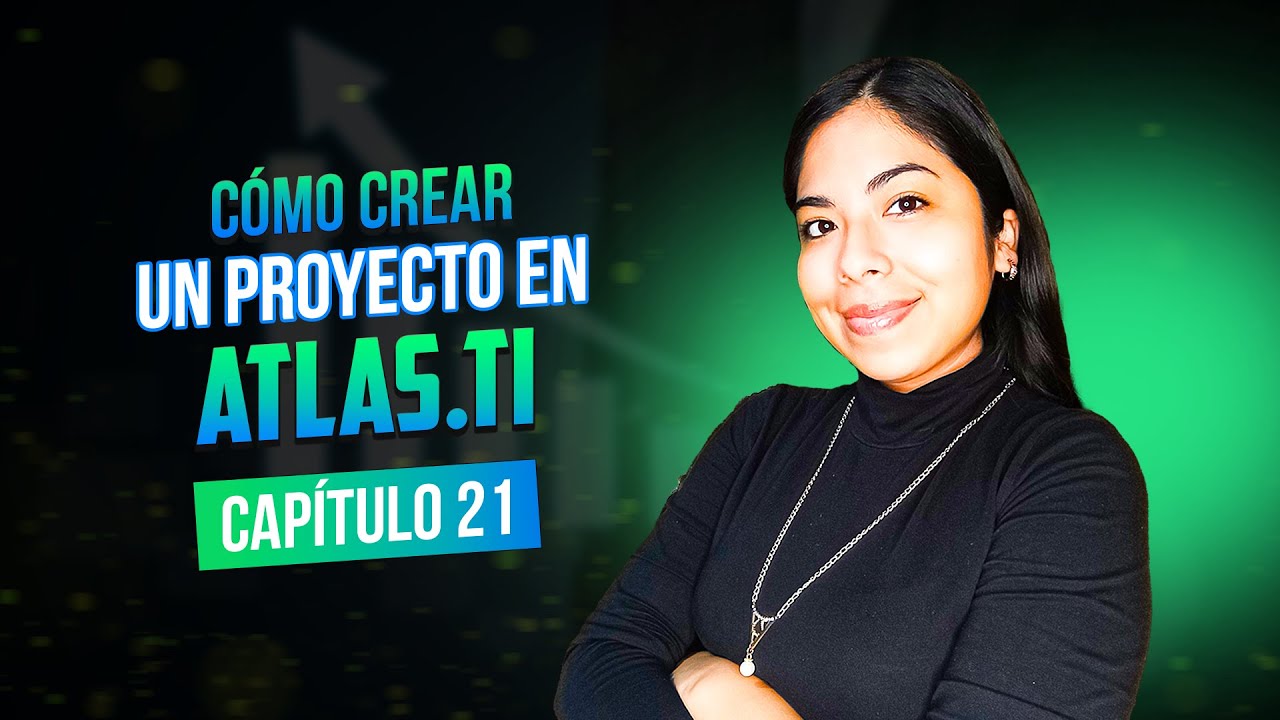 Cómo crear un proyecto en Atlas.ti | Clase 21