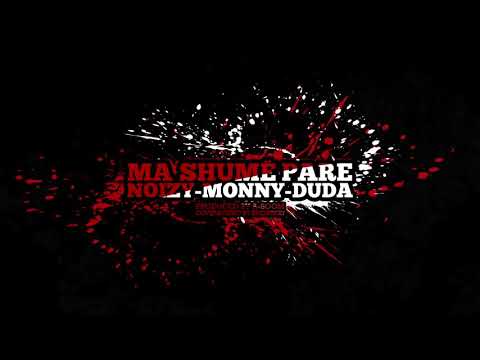 noizy feat duda - ma shum pare