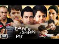 Taare Zameen Par Full Movie Darsheel Safary Aamir Khan Tisca Chopra Fact And Review
