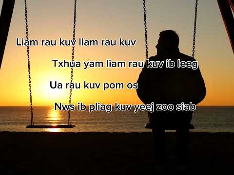 Liam Rau Kuv - Zong pha xiong karaoke