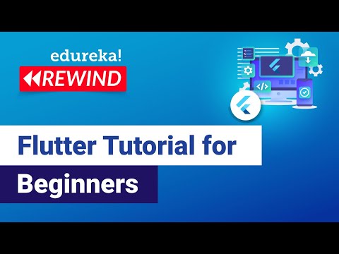 Flutter Tutorial For Beginners | Flutter Course | Flutter App Development | Edureka Rewind