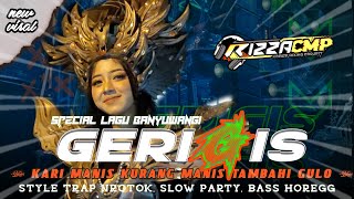 Download lagu DJ KARI MANIS KURANG MANIS TAMBAHI GULO | GERIGIS | STYLE TRAP NROTOK SLOW PARTY BASS HOREGG mp3 Download lagu DJ KARI MANIS KURANG MANIS TAMBAHI GULO | GERIGIS | STYLE TRAP NROTOK SLOW PARTY BASS HOREGG mp3