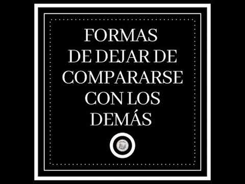 Formas de dejar de compararse con los demás - Libroteka