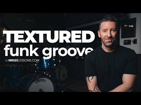 Funk Drumming: Textures, Grooves & More!