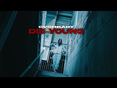 CVSHBABY - DIE YOUNG