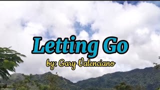 Letting Go with Lyrics by Gary Valenciano