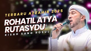 Download lagu ROHATIL ATYA RUTASYDU (kisah sang rosul) TERBARU AZZAHIR 2025 FULL LIRIK ARAB mp3 Download lagu ROHATIL ATYA RUTASYDU (kisah sang rosul) TERBARU AZZAHIR 2025 FULL LIRIK ARAB mp3