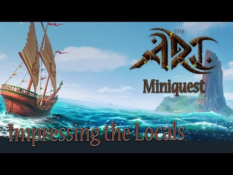 Tales of the Arc - Impressing the Locals - Miniquest