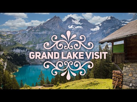 Grand Lake Visit