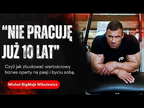 Trener, który zmienił zasady gry i buduję biznes na amerykańskim luzie - Michał BigMajk Mikulewicz