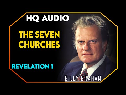 The Seven Churches - I - Revelation 1 | #BillyGraham #Jesus #Christ