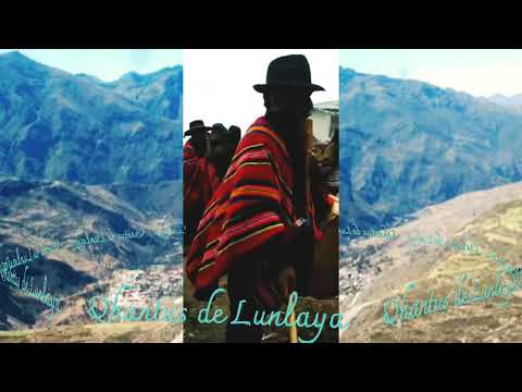 QHANTUS DE LUNLAYA EN LA FIESTA DE LA VIRGEN DEL CARMEN-CHARAZANI 2019
