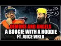 A Boogie Wit Da Hoodie Demons And Angels Feat Juice WRLD REACTION