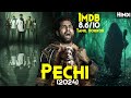 KANTARA Se Zada Rating Wali Film PECHI 2024 Explained In Hindi TAMIL Urban Legend PECHI Witch