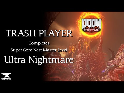 Trash Player Completes Super Gore Nest Master Level on UltraNightmare