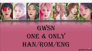 GWSN - One &amp; Only (Han/Rom/Eng) Lyrics
