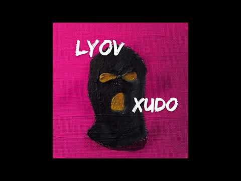 LYOV feat. XUDO - 131/333