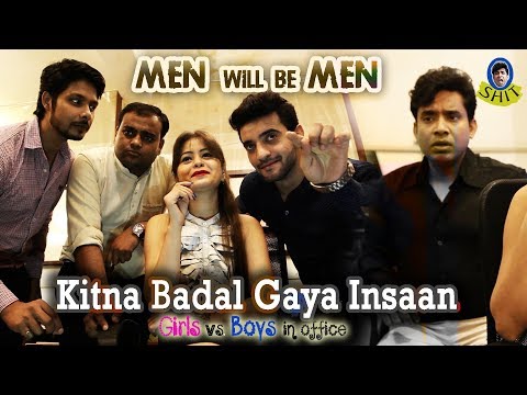 Rahul Kitna Badal gya Insaan (men will be man )