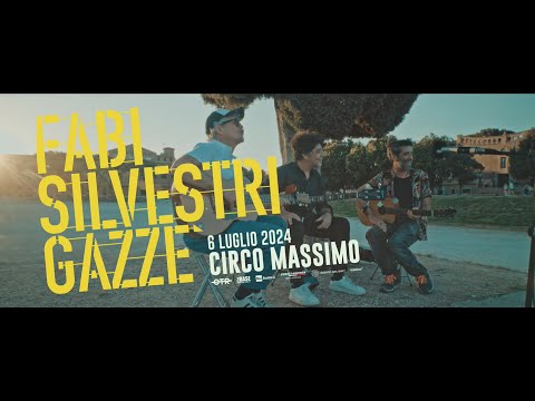FABI SILVESTRI GAZZÈ - CIRCO MASSIMO