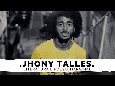 LITERATURA E POESIA MARGINAL COM "JHONY THALLES"