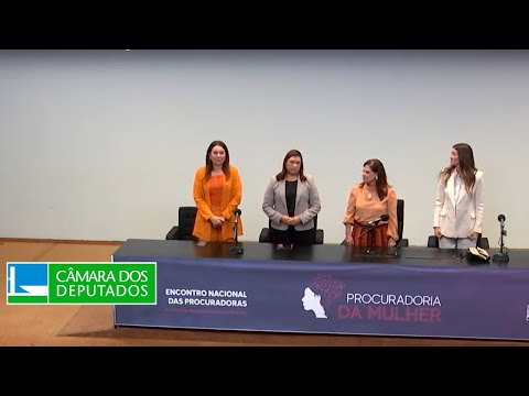 Encontro Nacional de Procuradoras da Mulher no Legislativo - 15 anos - 21/05/2024