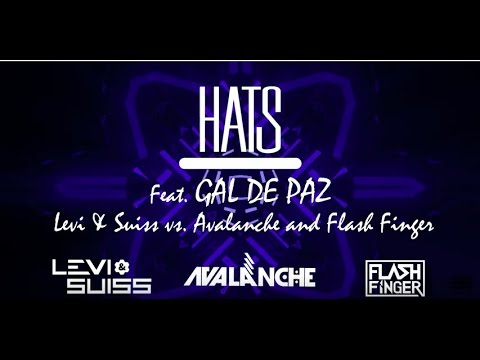Hats - No Love Song feat. Gal De Paz (Levi & Suiss vs. AvAlanche and Flash Finger Remix)