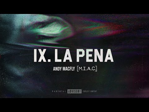 La pena - Andy Macfly | M.I.A.C