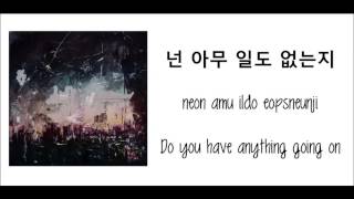 Junggigo - 247 ( Ft. Crush, Zion.t, DEAN) [ HAN/ROM/ENG] Lyrics
