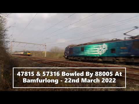 47815 & 57316 Bowled By 88005 At Bamfurlong - 22nd March 2022