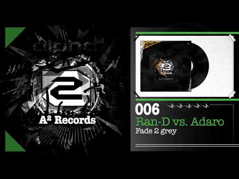 Ran-D vs. Adaro - Fade 2 Grey (#A2REC006 Preview)