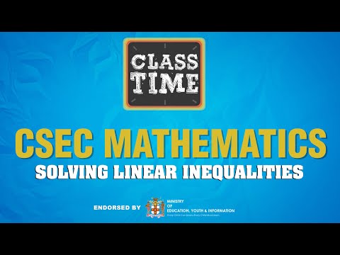 CSEC Mathematics Solving Linear Inequalities February 24 2021