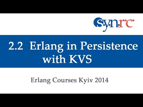 2.2 Erlang in Persistence with KVS