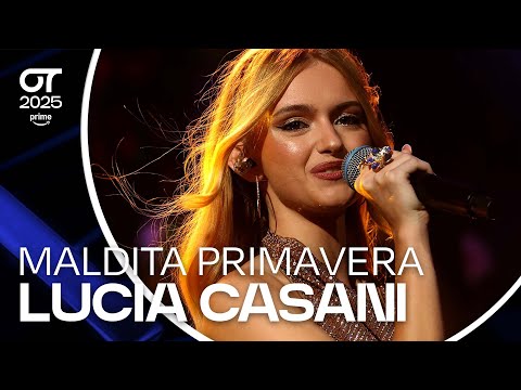 “MALDITA PRIMAVERA” - LUCIA CASANI | GALA 0 | #OT2025