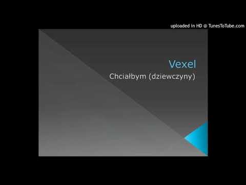 Vexel - Chciałbym (dziewczyny)