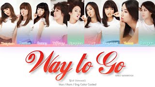 Girls’ Generation (소녀시대) Way to Go! (힘내!) Color Coded Lyrics (Han/Rom/Eng)