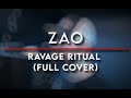ZAO - Ravage Ritual (FULL COVER)