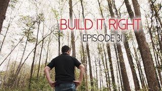 The Constant Land Search | #BuildItRight 031
