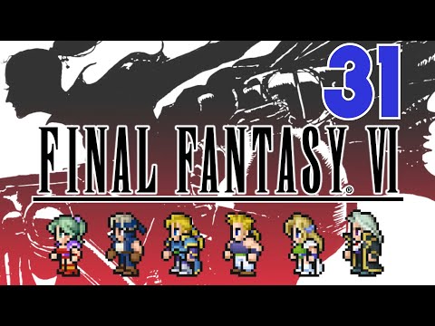 Final Fantasy VI (PS1) | Part 31 | CAVEDxMAN