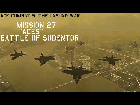 Ace Combat 5: The Unsung War Mission 27 "ACES" | Battle of Sudentor