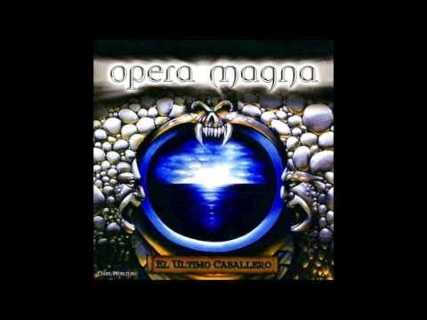 Opera Magna - El Último Caballero (Álbum Completo)