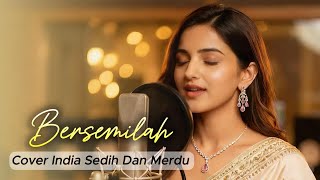 Download lagu [ Cover SEDIH ] BERSEMILAH – Muchsin Alatas | Cover RAMS_STUDIO (Slow Bollywood / Melow Dramatic) mp3
