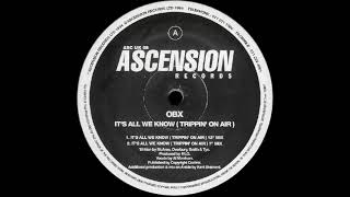 OBX - It's All We Know (Trippin' On Air) (12" Mix)