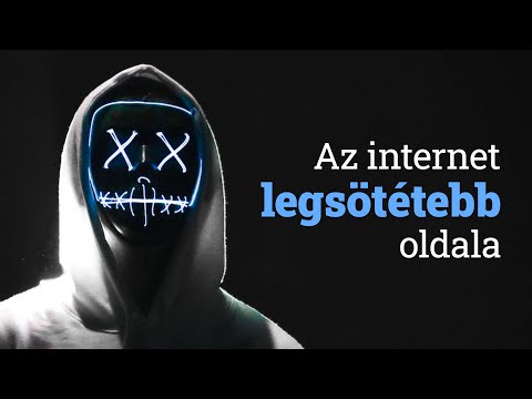 Dark Web 💀, avagy az internet legsötétebb oldala