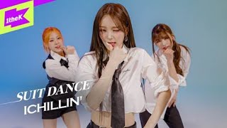 ICHILLIN’(아이칠린) _ ON MY LIPS｜수트댄스｜Suit Dance｜Performance｜4K