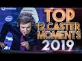 TOP 12 Caster Moments of Pro Dota 2 in 2 TOP 12 Caster Moments of Pro Dota 2 in 2