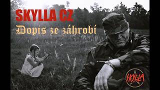 Video SKYLLA CZ - Dopis ze záhrobí (Official Video)
