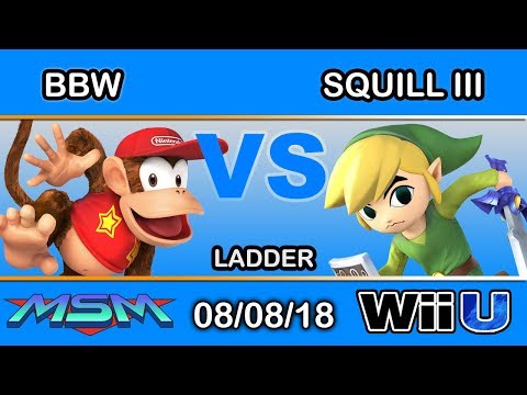 MSM 161 - Squill lll (T.Link) Vs BBW (DiddyKong) Ladder - Smash 4
