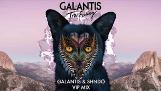 Galantis - True Feeling (Galantis & shndō VIP mix) (Official Audio)