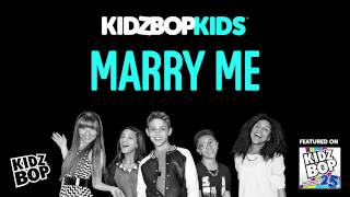 KIDZ BOP Kids - Marry Me (KIDZ BOP 25)
